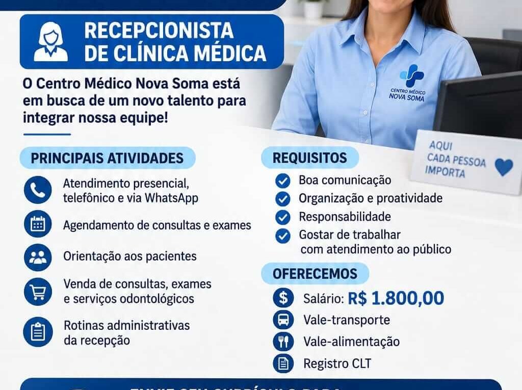 Vaga Centro Médico Nova Soma Recepcionista de Clínica Médica
