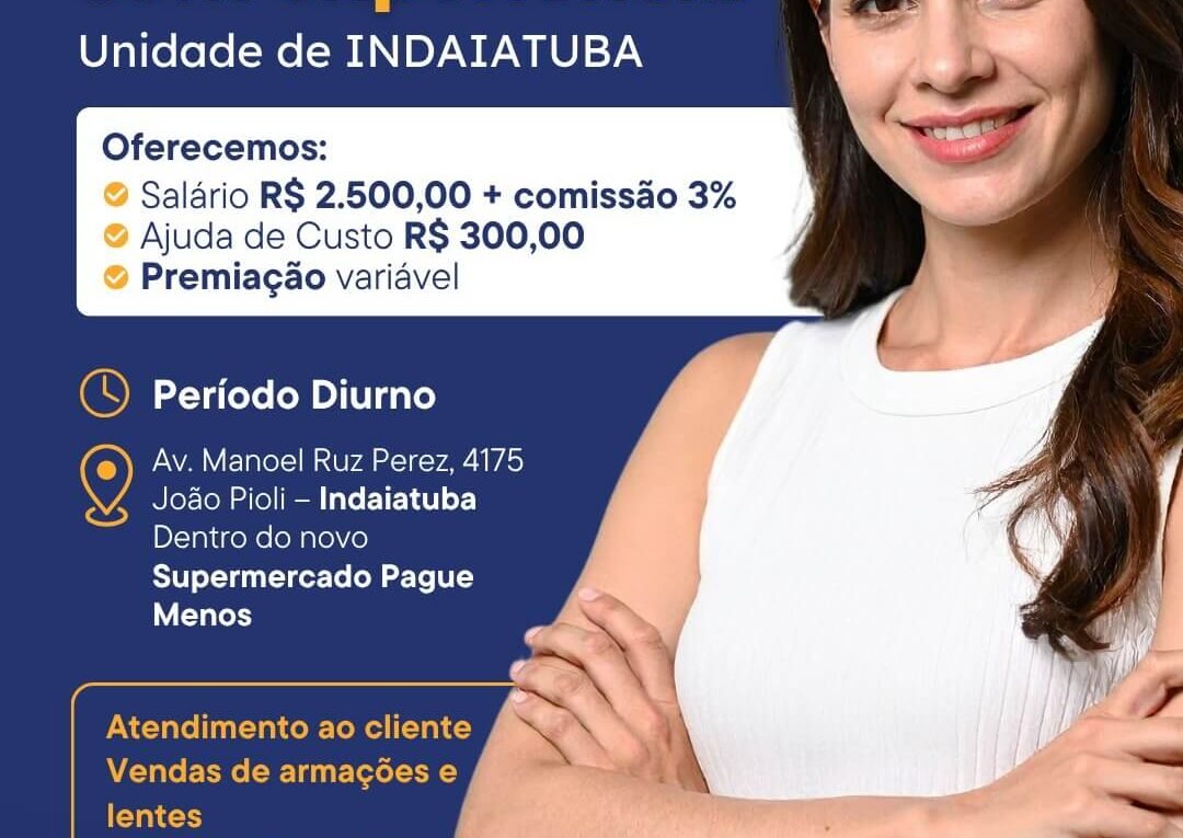 Vaga Óticas Meta em Indaiatuba Consultor(a) Óptico(a) com Experiência